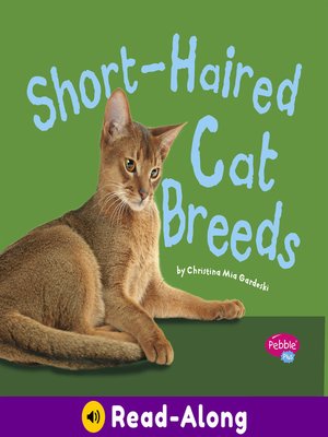 cover image of Short-Haired Cat Breeds